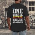 English Major Shirt Now Hotter By One Degree Graduation Men's Back Print T-Shirt