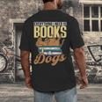 Everything I Need Is Books & Dogs Reader Book Read Reading Men's Back Print T-Shirt Everything I Need Is Books & Dogs Reader Book Read Reading Men's Back Print T-Shirt