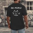 Ew People Cat Introvert SarcasticEw People Tee Men's Back Print T-Shirt Ew People Cat Introvert SarcasticEw People Tee Men's Back Print T-Shirt