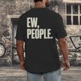 EW People Introvert Sarcastic Graphic Style Men's Back Print T-Shirt EW People Introvert Sarcastic Graphic Style Men's Back Print T-Shirt