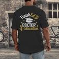 FinishEdD Doctor Of Education Graduation EdD Graduate Men's Back Print T-Shirt