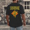 Fun Thing To Do In Morning Is Not Talk To Me Introvert Men's Back Print T-Shirt