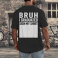 Funny College School Graduation 2025 I Graduated Sign My Men's Back Print T-Shirt