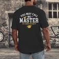 Funny Cyber Security Graduation You May Call Me Master Men's Back Print T-Shirt