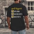Goal Digger Inspirational Quotes Master's Degree Graduation Men's Back Print T-Shirt