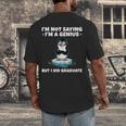 Graduation Not Saying I'm A Genius But I Did Graduate Men's Back Print T-Shirt
