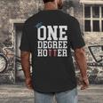 Graduation Shirts 2021 2022 One Degree Hotter Graduate Men's Back Print T-Shirt