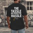 Graduation The Tassle Was Worth The Hassle T-Shirt Men's Back Print T-Shirt