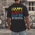Happy Last Day Of School Graduation Teachers Student Men's Back Print T-Shirt