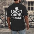 Hi I Don't Care Thanks Antisocial Introvert Men's Back Print T-Shirt Hi I Don't Care Thanks Antisocial Introvert Men's Back Print T-Shirt