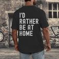 I'd Rather Be At Home Antisocial Introvert Tee Men's Back Print T-Shirt I'd Rather Be At Home Antisocial Introvert Tee Men's Back Print T-Shirt