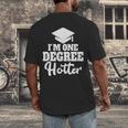 I'm One Degree Hotter Graduation Gag Seniors T-Shirt Men's Back Print T-Shirt