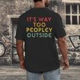Introvert Its Way Too Peopley Men's Back Print T-Shirt