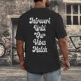 Introvert Shirt Introvert Until Our Vibes Match Men's Back Print T-Shirt Introvert Shirt Introvert Until Our Vibes Match Men's Back Print T-Shirt