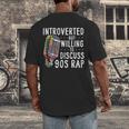 Introverted But Willing To Discuss 90s Rap Socially Awkward Men's Back Print T-Shirt Introverted But Willing To Discuss 90s Rap Socially Awkward Men's Back Print T-Shirt