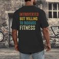 Introverted But Willing To Discuss Fitness Hobby Men's Back Print T-Shirt Introverted But Willing To Discuss Fitness Hobby Men's Back Print T-Shirt