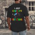 I Just Crushed Preschool Monster Graduation Men's Back Print T-Shirt
