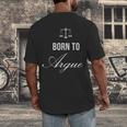Lawyer Born To Argue Law Student Graduation Attorney Men's Back Print T-Shirt