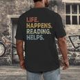 Life Happens Reading Helps Book Lovers Vinage Men's Back Print T-Shirt