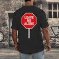 Loner Antisocial Introvert Stop Sign Says Leave Me Alone Men's Back Print T-Shirt