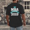 MBA Class Of 2019 Graduate Business School Graduation Men's Back Print T-Shirt