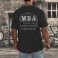 MBA Graduation These Letters Make My Brain Look Big Men's Back Print T-Shirt