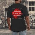 Not Booked Or Busy Just Not Coming Introvert Men's Back Print T-Shirt
