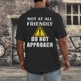 Not At All Friendly Do Not Approach Introvert Warning Men's Back Print T-Shirt Not At All Friendly Do Not Approach Introvert Warning Men's Back Print T-Shirt