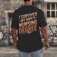 Nurse Graduation I Survived My Wife'S Nursing Degree Nurse Men's Back Print T-Shirt