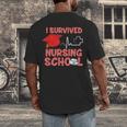 Nurse Survived Nursing School Graduation Men's Back Print T-Shirt