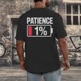 Patience 1 Battery Low Mood Tired Introvert Humor Men's Back Print T-Shirt