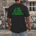 I Paused My Game To Graduate School Graduation Gamer Men's Back Print T-Shirt