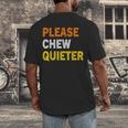 Please Chew Quieter Introvert Silence Lover Quote Men's Back Print T-Shirt Please Chew Quieter Introvert Silence Lover Quote Men's Back Print T-Shirt