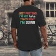 Pretend I Am Not Here That's What I'm Doing Introvert Men's Back Print T-Shirt Pretend I Am Not Here That's What I'm Doing Introvert Men's Back Print T-Shirt