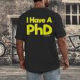 Pretty Huge Dick Joke Graduation PhD Humor Men's Back Print T-Shirt