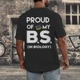 Proud Of My BS In Biology Graduation T-Shirt Men's Back Print T-Shirt