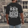 Proud Dad Of A 2025 College Graduate Graduation Men's Back Print T-Shirt