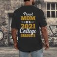 Proud Mom Of A 2021 College Graduate Senior Graduation Men's Back Print T-Shirt