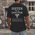 Proud Sister Of A Doctor Medical MD Brother Quote Graduation Men's Back Print T-Shirt