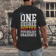 Psychology Graduation Shirt Hotter By One Degree University Men's Back Print T-Shirt