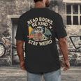 Read Books Be Kind Stay Weird Book Dragon Skeleton Reading Men's Back Print T-Shirt