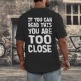 If You Can Read This You Are Too Close Introvert Men's Back Print T-Shirt If You Can Read This You Are Too Close Introvert Men's Back Print T-Shirt