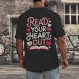 Read Your Cute Heart Out Teacher Librarian Love Reading Book Men's Back Print T-Shirt