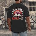 Read Your Heart Out Book Lovers Emotional Fall Vibes Men's Back Print T-Shirt