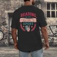 Reading Is My Favorite Sport Book Lover Keepsake For Women Men's Back Print T-Shirt