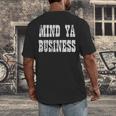 Retro Mind Ya Business Vintage Love Privacy Introvert Men's Back Print T-Shirt Retro Mind Ya Business Vintage Love Privacy Introvert Men's Back Print T-Shirt