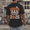 Senior Dad Class Of 2026 Graduate Basketball Graduation 2026 Men's Back Print T-Shirt