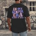 In My Senior Era Class Of 2025 Groovy Senior 2025 Graduation Men's Back Print T-Shirt