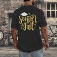 Seniors Y'All 2019 Graduation Tshirt High School College Men's Back Print T-Shirt
