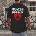 My Son Is A Doctor Shirt Proud Parents Graduation Men's Back Print T-Shirt